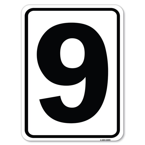 Sign with Number 9 Heavy-Gauge Aluminum Rust Proof Parking Sign